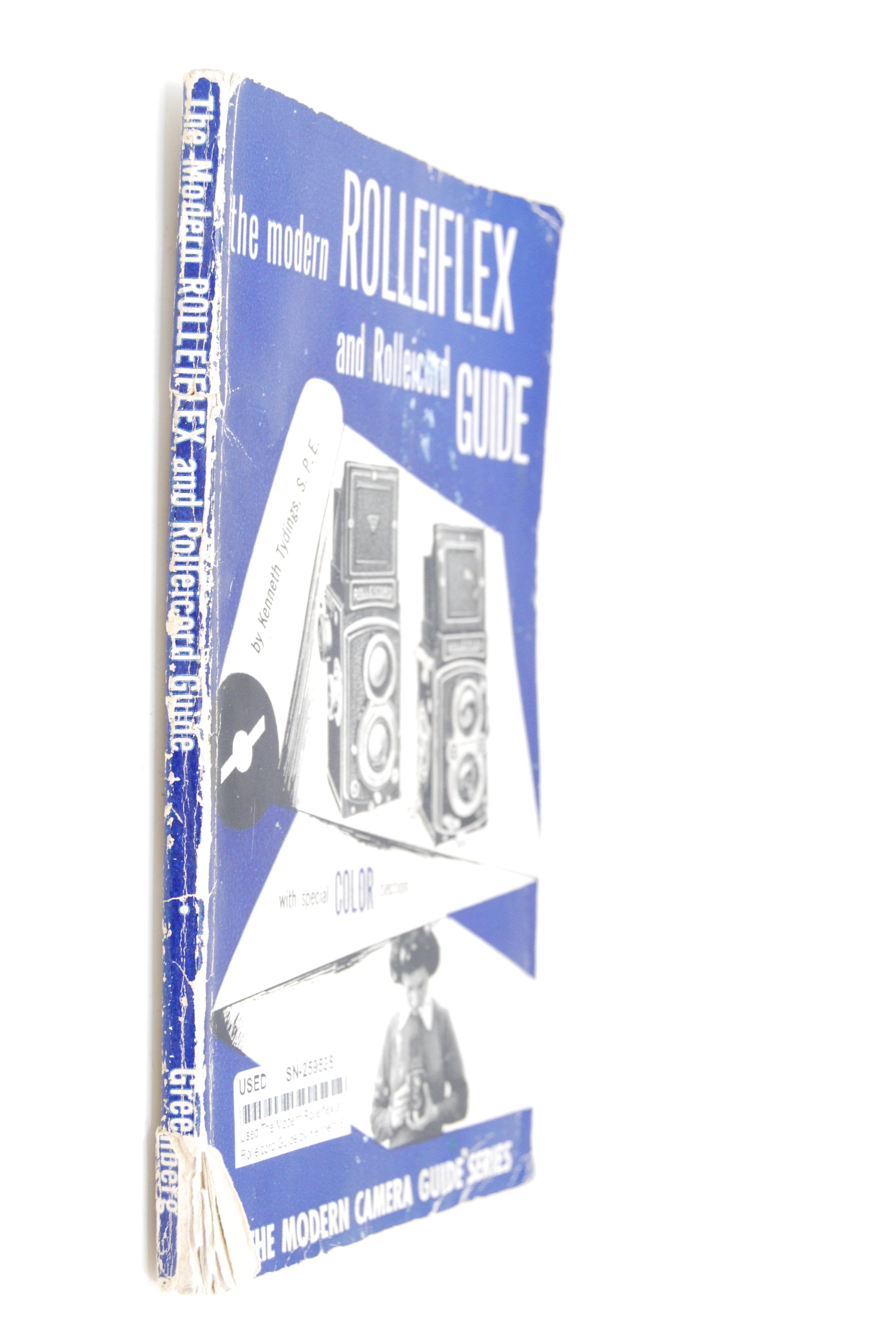 Used The Modern Rolleiflex and Rolleicord Guide by Kenneth S Tydings, December 1952